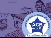 आईच्या नावावरची जमीन मुलाच्या नावे करण्यासाठी १० हजाराच्या लाचेची मागणी, तलाठ्याला रंगेहाथ अटक